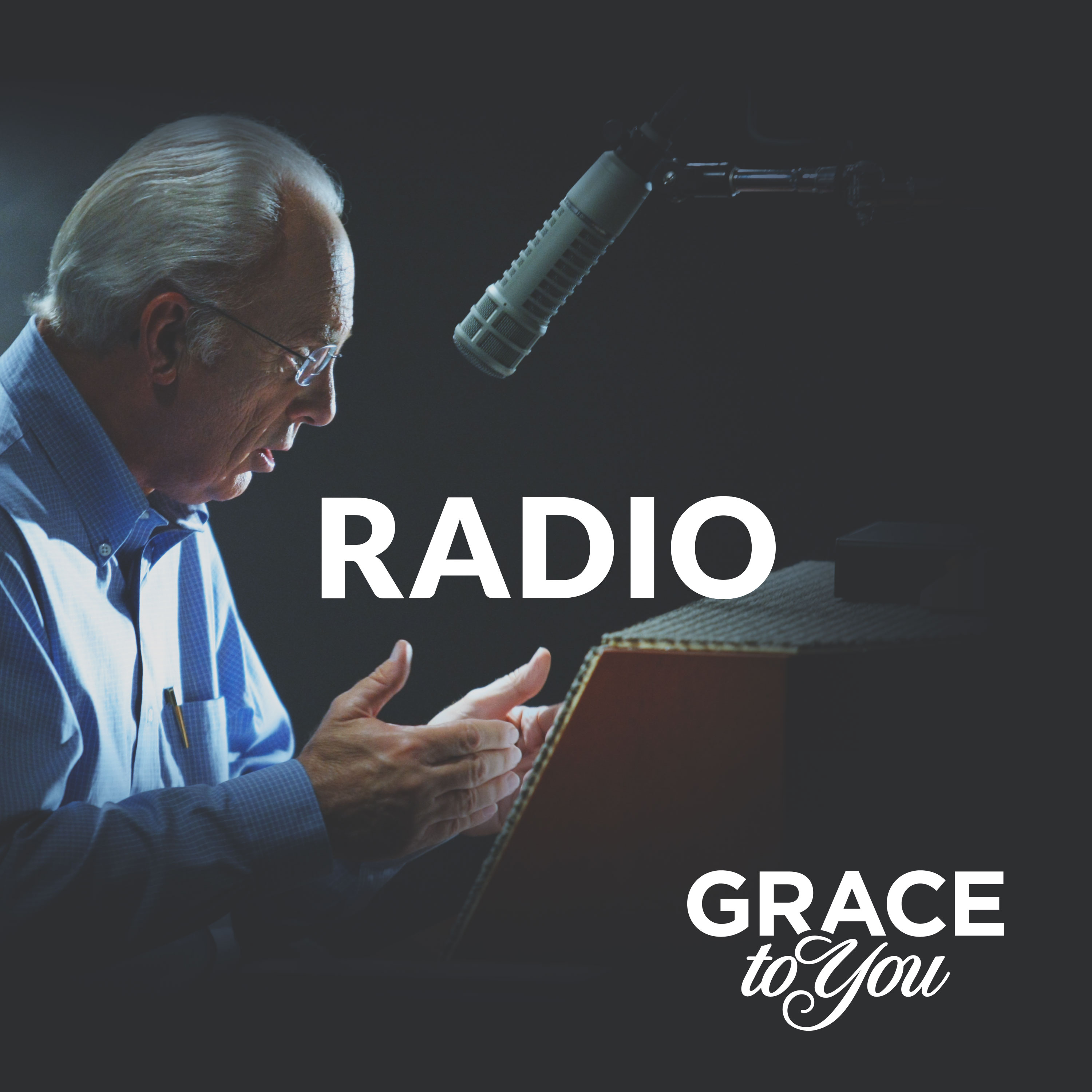 Grace to You: Radio Podcast Artwork