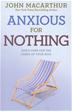 Anxious for Nothing (Softcover)