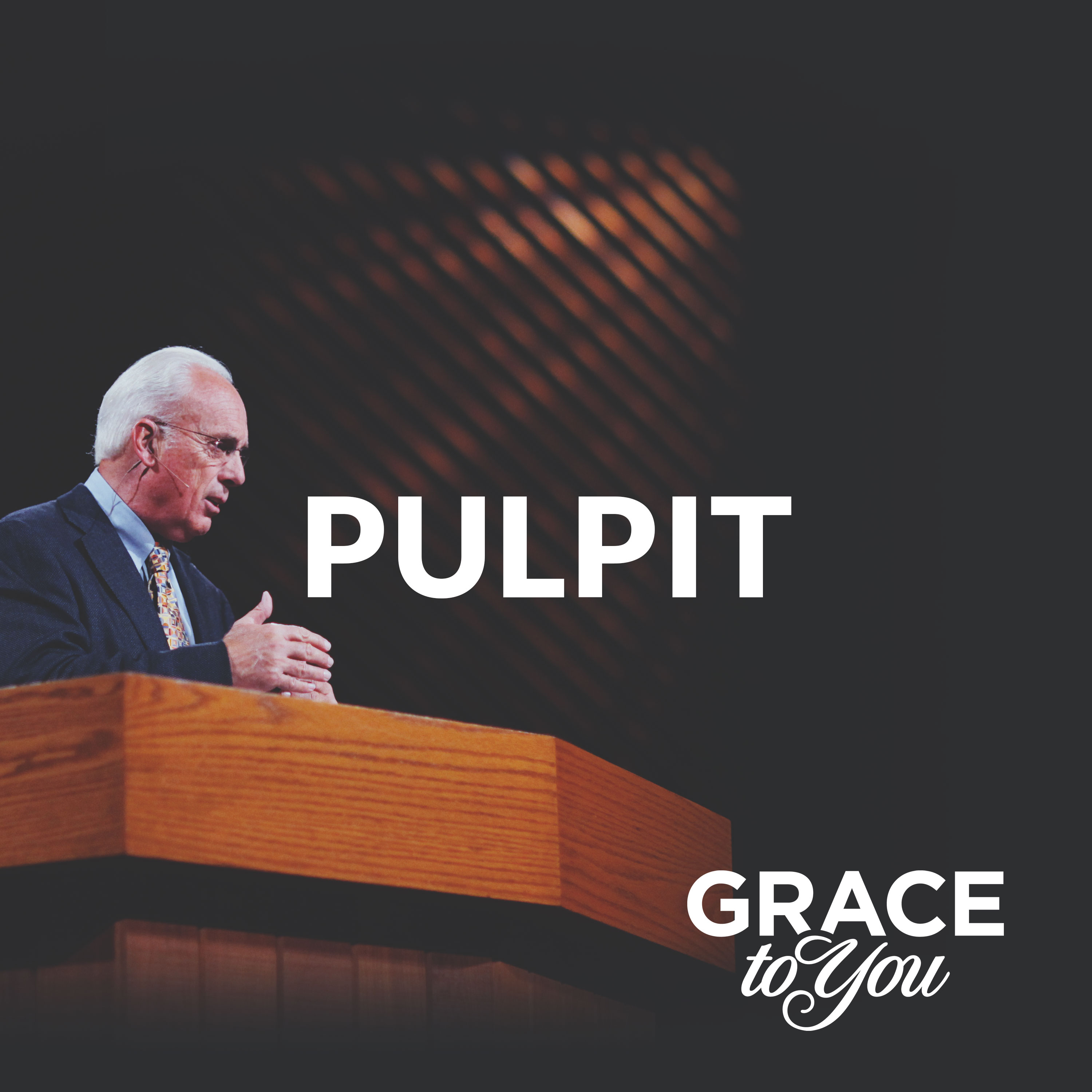 Grace to You: Pulpit Podcast artwork