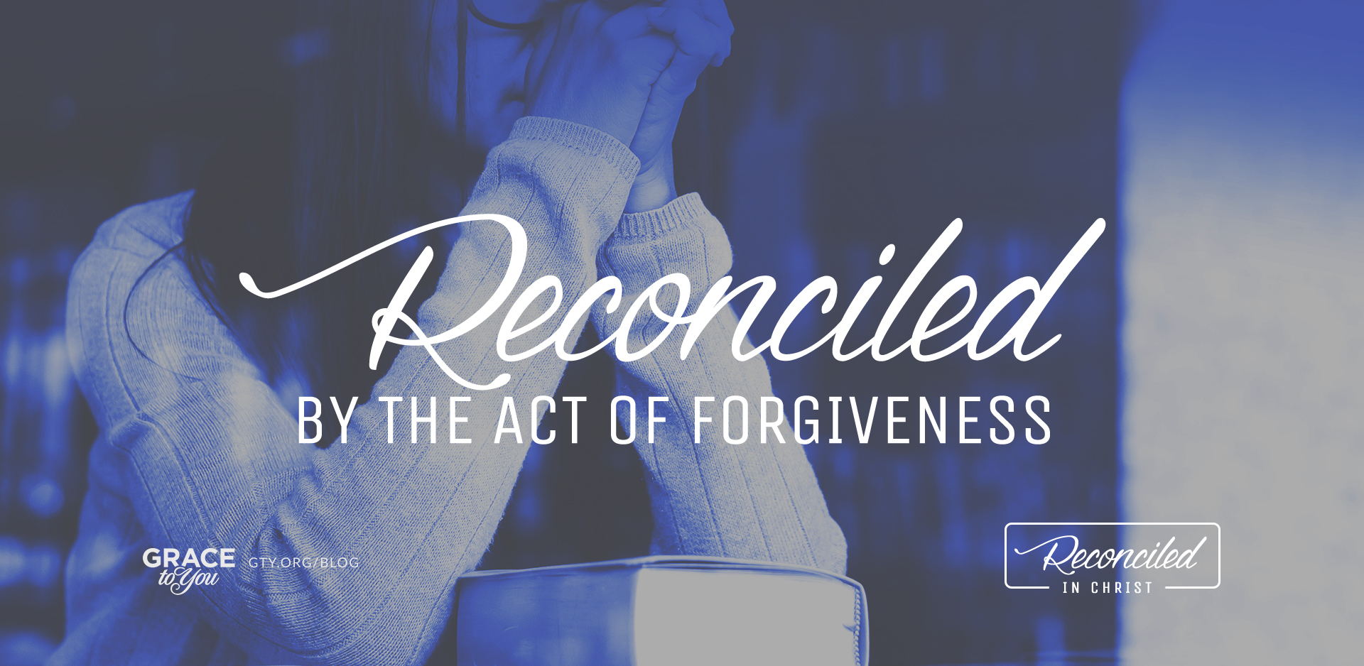 Reconciled by the Act of Forgiveness