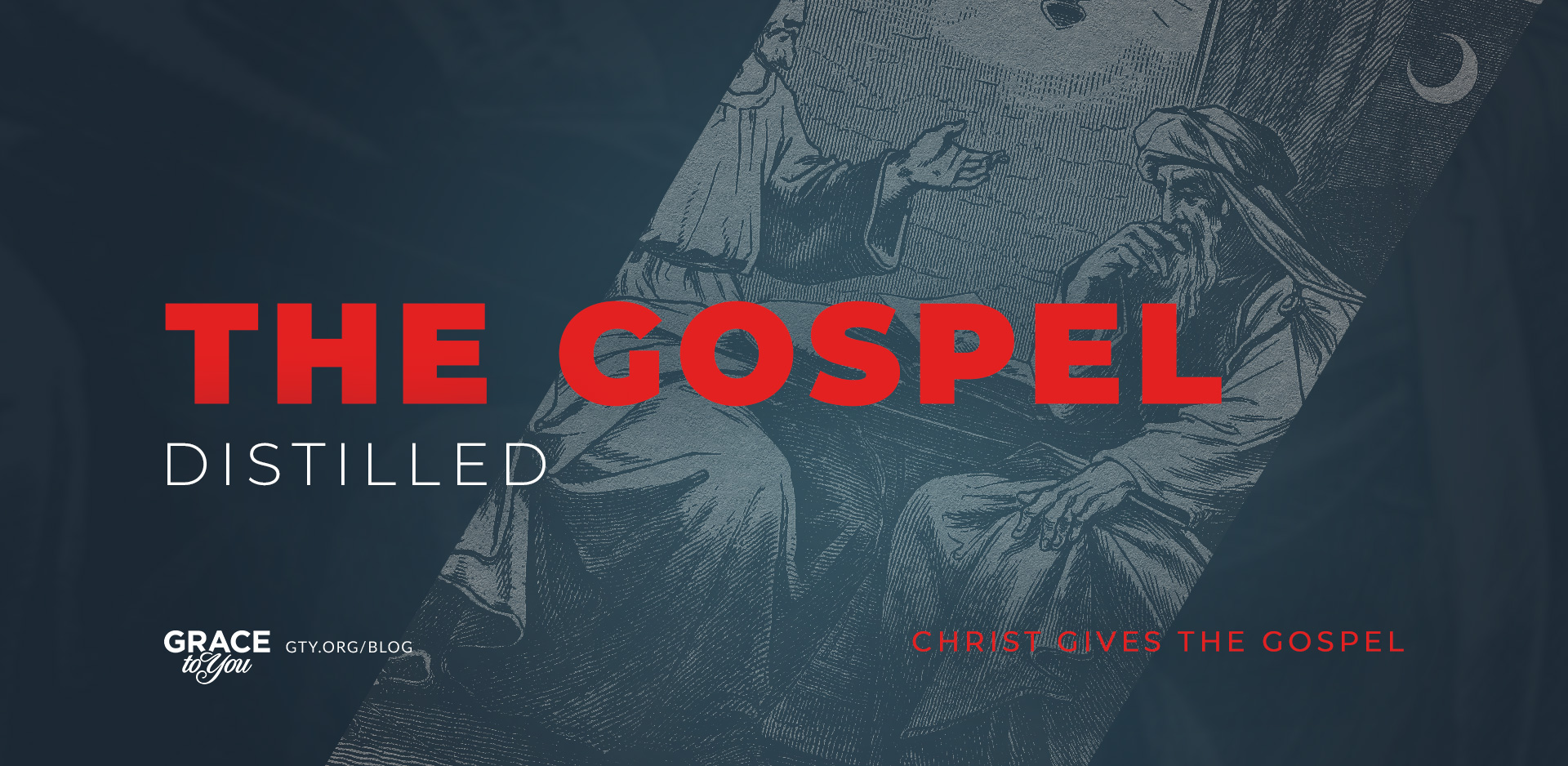 The Gospel Distilled