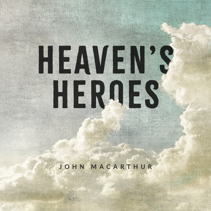 Heaven's Heroes
(Topical Series)