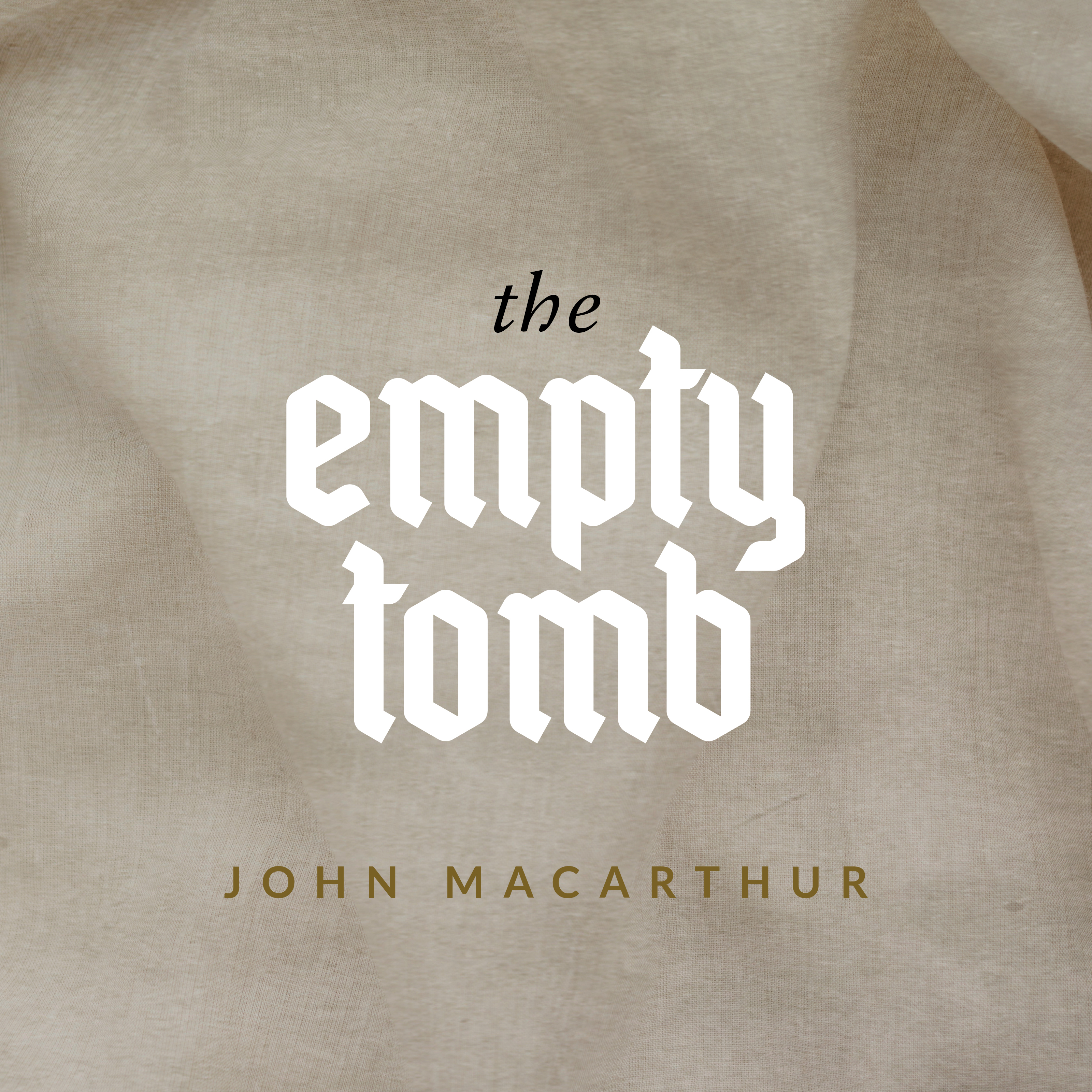 The Empty Tomb
(Topical Series)