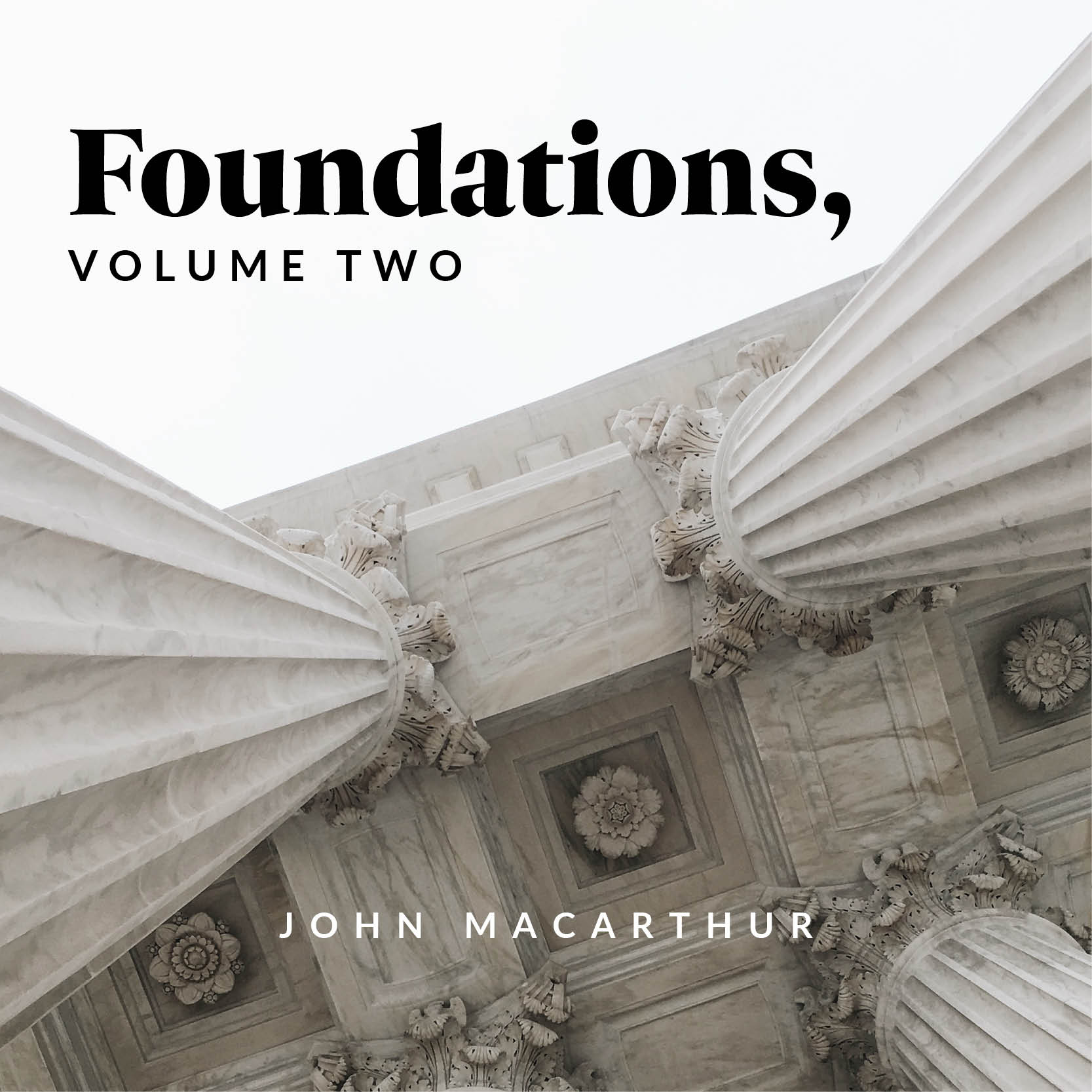 Foundations, Volume Two
(Topical Series)