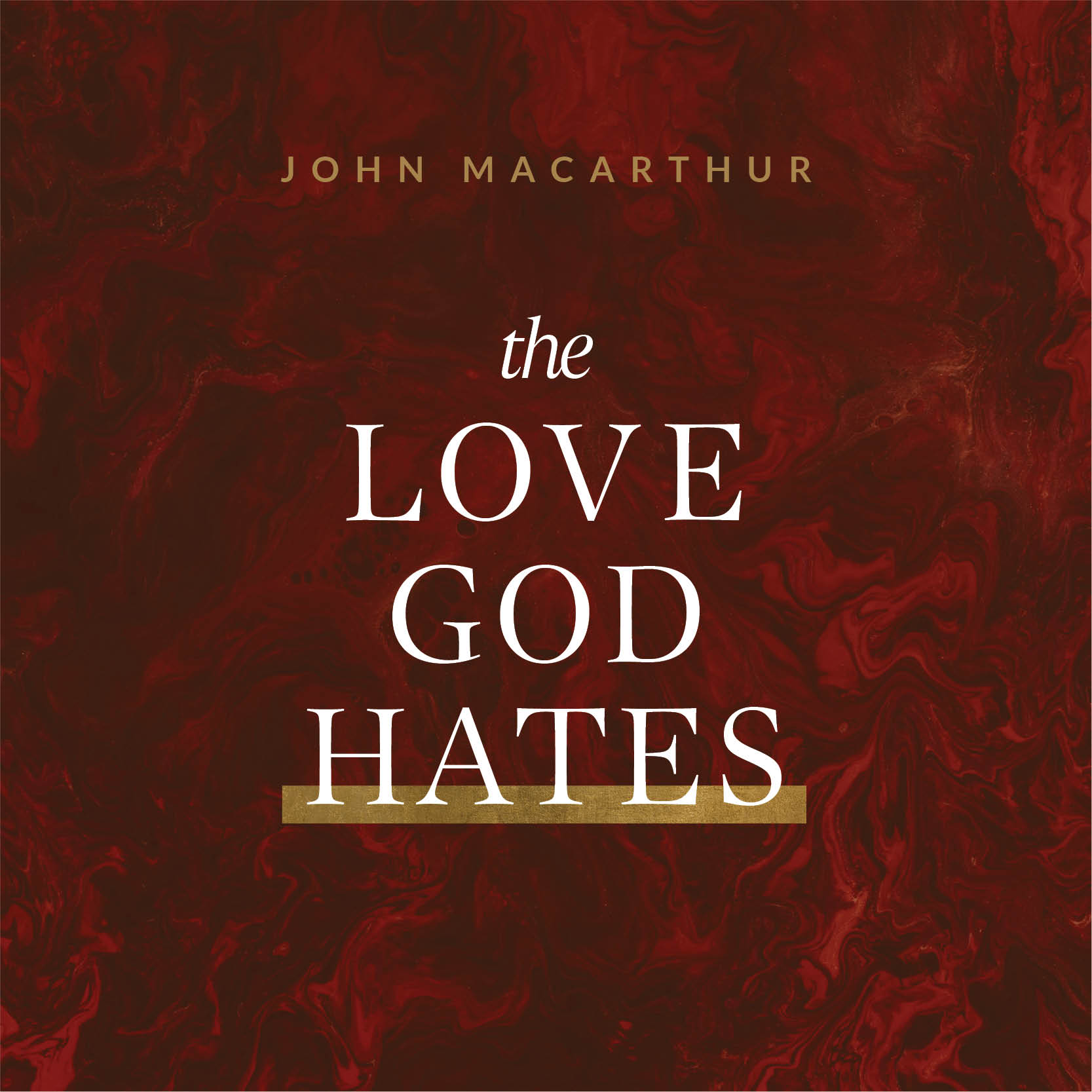 The Love God Hates
(Topical Series)