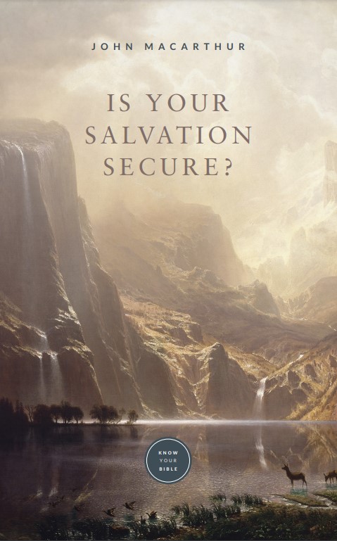 Is Your Salvation Secure? 