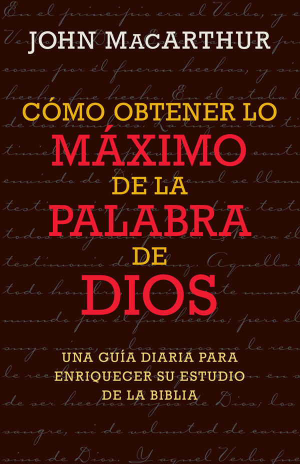 Cómo obtener lo máximo de la Palabra de Dios (Spanish) 
