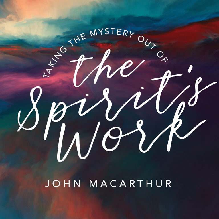Taking the Mystery Out of the Spirit's Work