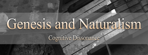 Genesis and Naturalism: Cognitive Dissonance