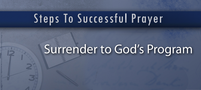 Steps to Successful Prayer, Part 5