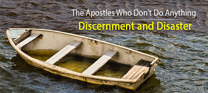 Discernment and Disaster