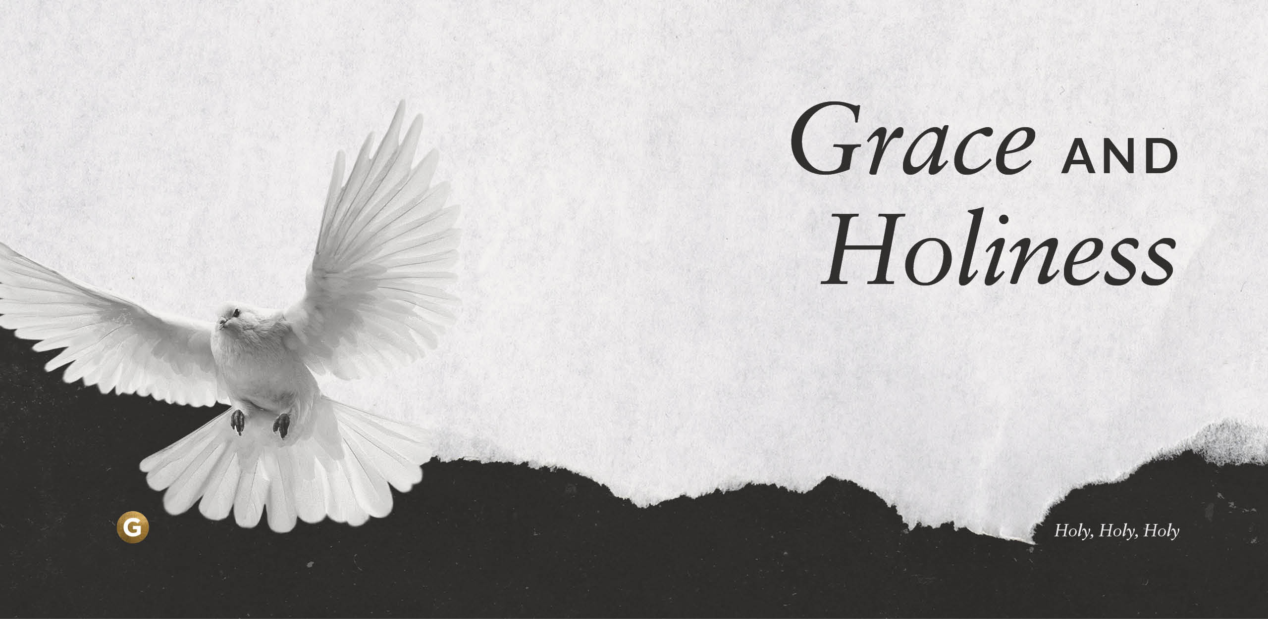 Grace vs. Holiness