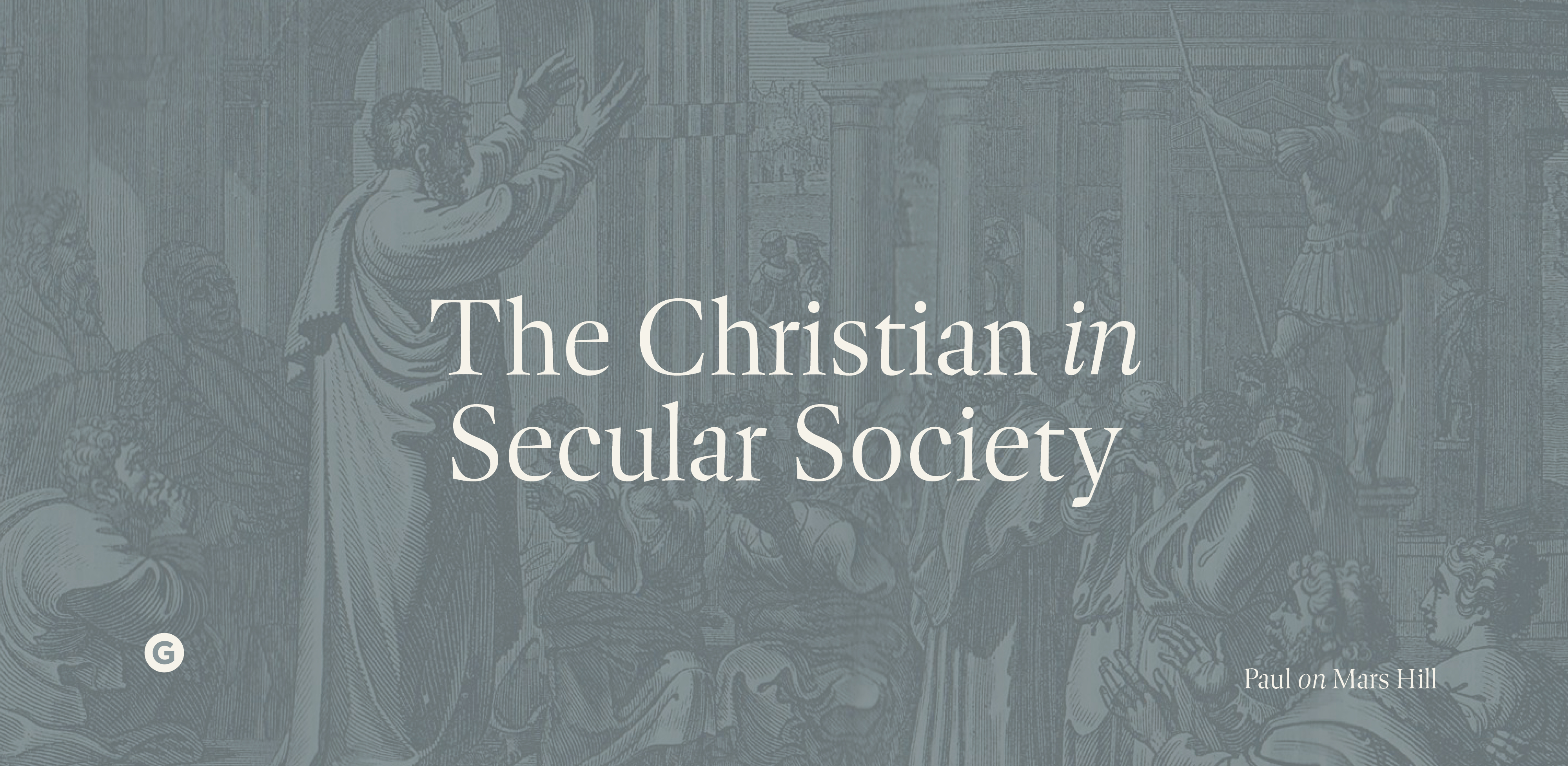 The Christian in Secular Society