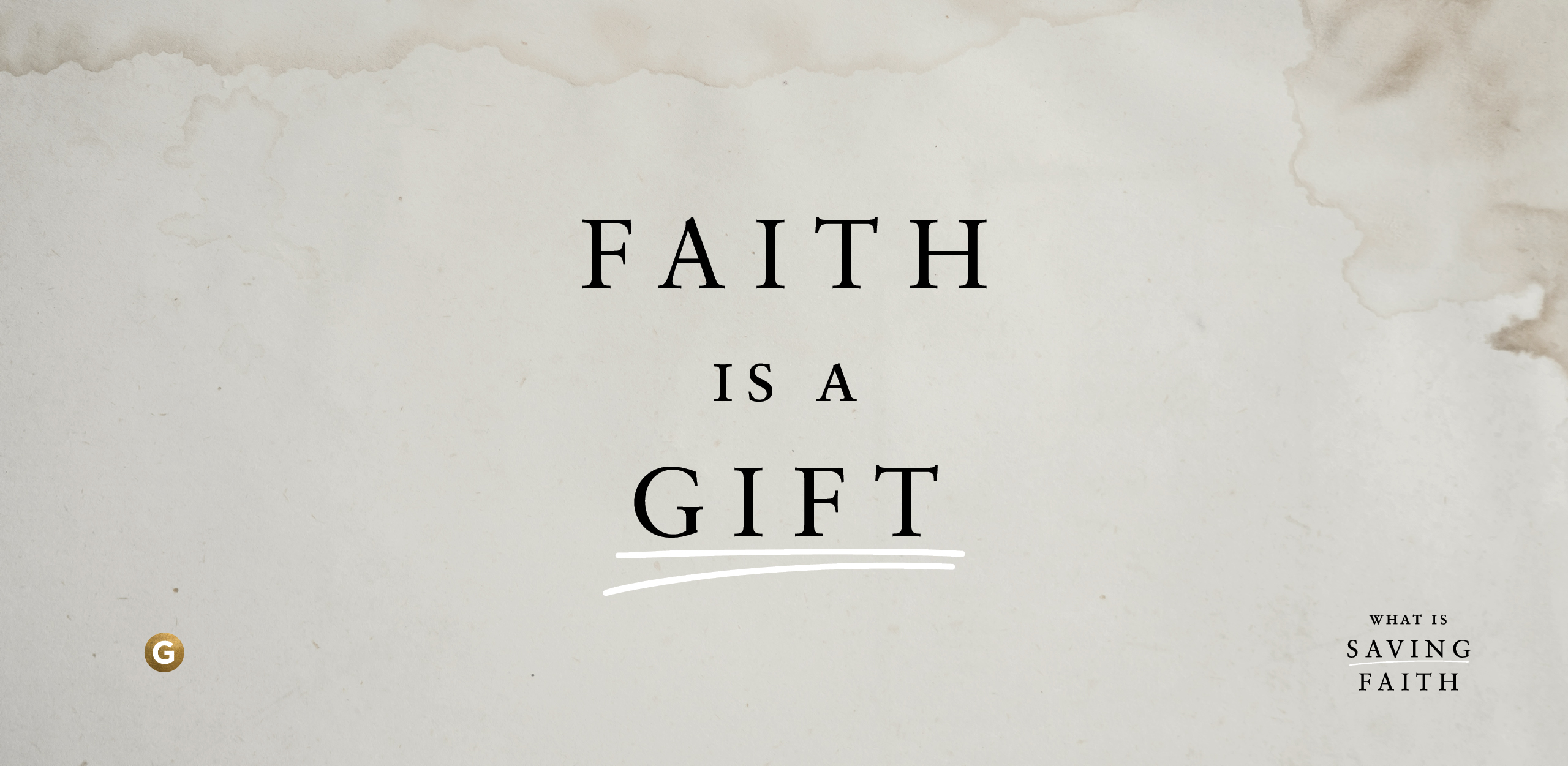 Faith Is a Gift